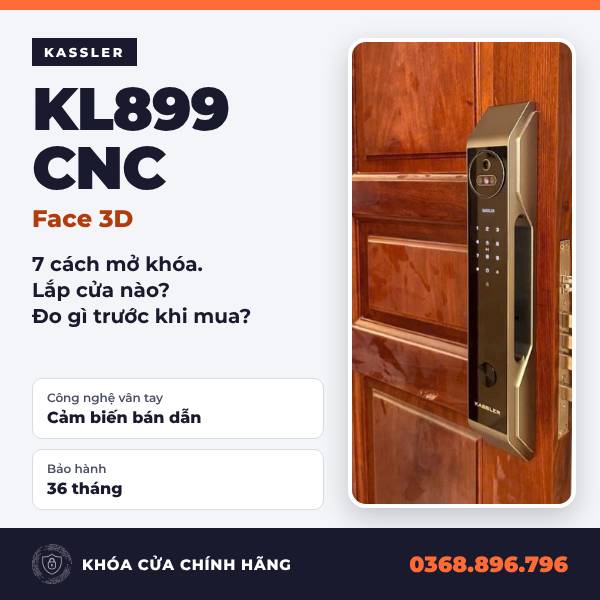 Kassler KL899 CNC Face 3D: 7 cách mở khóa, lắp cửa nào, cần đo gì trước khi mua
